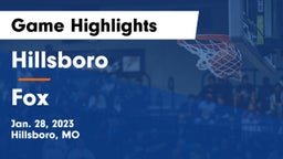 Hillsboro  vs Fox  Game Highlights - Jan. 28, 2023