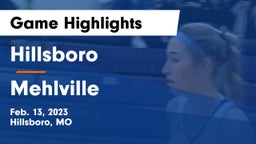 Hillsboro  vs Mehlville  Game Highlights - Feb. 13, 2023