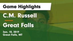 C.M. Russell  vs Great Falls  Game Highlights - Jan. 10, 2019