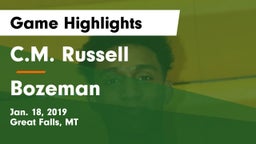 C.M. Russell  vs Bozeman  Game Highlights - Jan. 18, 2019