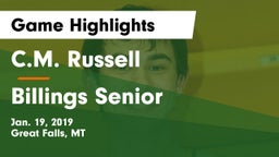 C.M. Russell  vs Billings Senior  Game Highlights - Jan. 19, 2019
