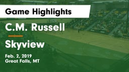 C.M. Russell  vs Skyview  Game Highlights - Feb. 2, 2019