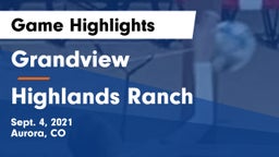 Grandview  vs Highlands Ranch  Game Highlights - Sept. 4, 2021
