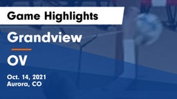 Grandview  vs OV Game Highlights - Oct. 14, 2021