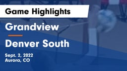 Grandview  vs Denver South  Game Highlights - Sept. 2, 2022