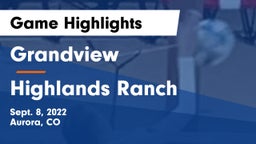 Grandview  vs Highlands Ranch  Game Highlights - Sept. 8, 2022