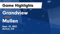 Grandview  vs Mullen  Game Highlights - Sept. 22, 2022