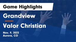 Grandview  vs Valor Christian  Game Highlights - Nov. 9, 2023