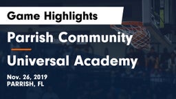 Parrish Community  vs Universal Academy Game Highlights - Nov. 26, 2019