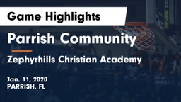 Parrish Community  vs Zephyrhills Christian Academy Game Highlights - Jan. 11, 2020