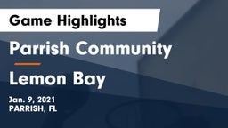 Parrish Community  vs Lemon Bay  Game Highlights - Jan. 9, 2021