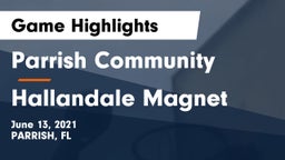 Parrish Community  vs Hallandale Magnet  Game Highlights - June 13, 2021