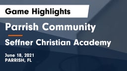 Parrish Community  vs Seffner Christian Academy Game Highlights - June 18, 2021