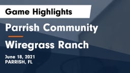 Parrish Community  vs Wiregrass Ranch  Game Highlights - June 18, 2021