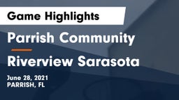 Parrish Community  vs Riverview Sarasota Game Highlights - June 28, 2021