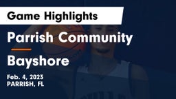 Parrish Community  vs Bayshore  Game Highlights - Feb. 4, 2023