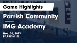Parrish Community  vs IMG Academy Game Highlights - Nov. 30, 2023