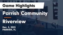Parrish Community  vs Riverview  Game Highlights - Dec. 5, 2023