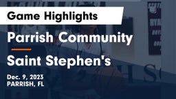 Parrish Community  vs Saint Stephen's Game Highlights - Dec. 9, 2023