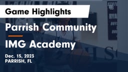Parrish Community  vs IMG Academy Game Highlights - Dec. 15, 2023