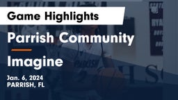 Parrish Community  vs Imagine  Game Highlights - Jan. 6, 2024