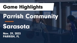 Parrish Community  vs Sarasota  Game Highlights - Nov. 29, 2023