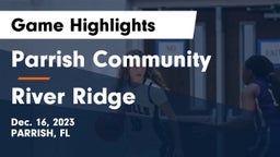 Parrish Community  vs River Ridge  Game Highlights - Dec. 16, 2023