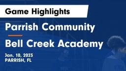 Parrish Community  vs Bell Creek Academy Game Highlights - Jan. 10, 2023