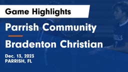 Parrish Community  vs Bradenton Christian Game Highlights - Dec. 13, 2023