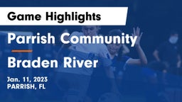 Parrish Community  vs Braden River  Game Highlights - Jan. 11, 2023