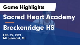 Sacred Heart Academy vs Breckenridge HS Game Highlights - Feb. 22, 2021