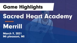 Sacred Heart Academy vs Merrill  Game Highlights - March 9, 2021