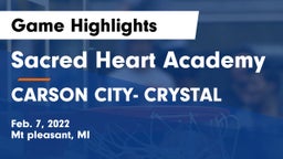 Sacred Heart Academy vs CARSON CITY- CRYSTAL  Game Highlights - Feb. 7, 2022