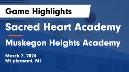 Sacred Heart Academy vs Muskegon Heights Academy Game Highlights - March 7, 2024