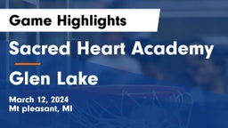 Sacred Heart Academy vs Glen Lake   Game Highlights - March 12, 2024