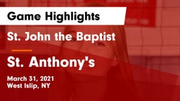 St. John the Baptist  vs St. Anthony's  Game Highlights - March 31, 2021