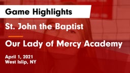 St. John the Baptist  vs Our Lady of Mercy Academy Game Highlights - April 1, 2021