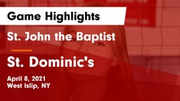 St. John the Baptist  vs St. Dominic's  Game Highlights - April 8, 2021