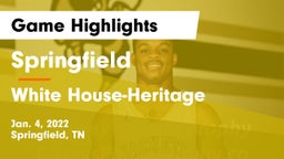 Springfield  vs White House-Heritage  Game Highlights - Jan. 4, 2022