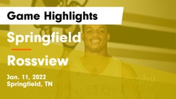 Springfield  vs Rossview  Game Highlights - Jan. 11, 2022