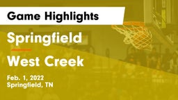 Springfield  vs West Creek  Game Highlights - Feb. 1, 2022