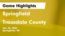 Springfield  vs Trousdale County  Game Highlights - Jan. 26, 2023