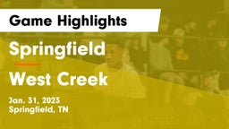 Springfield  vs West Creek  Game Highlights - Jan. 31, 2023