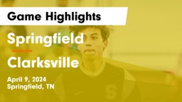 Springfield  vs Clarksville  Game Highlights - April 9, 2024