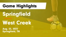 Springfield  vs West Creek  Game Highlights - Aug. 23, 2022