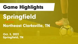 Springfield  vs Northeast  Clarksville, TN Game Highlights - Oct. 3, 2022