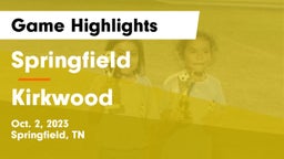 Springfield  vs Kirkwood  Game Highlights - Oct. 2, 2023