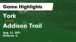 York  vs Addison Trail  Game Highlights - Aug. 31, 2021