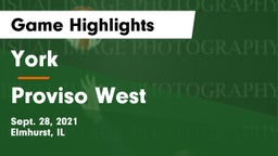 York  vs Proviso West  Game Highlights - Sept. 28, 2021