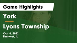 York  vs Lyons Township  Game Highlights - Oct. 4, 2022